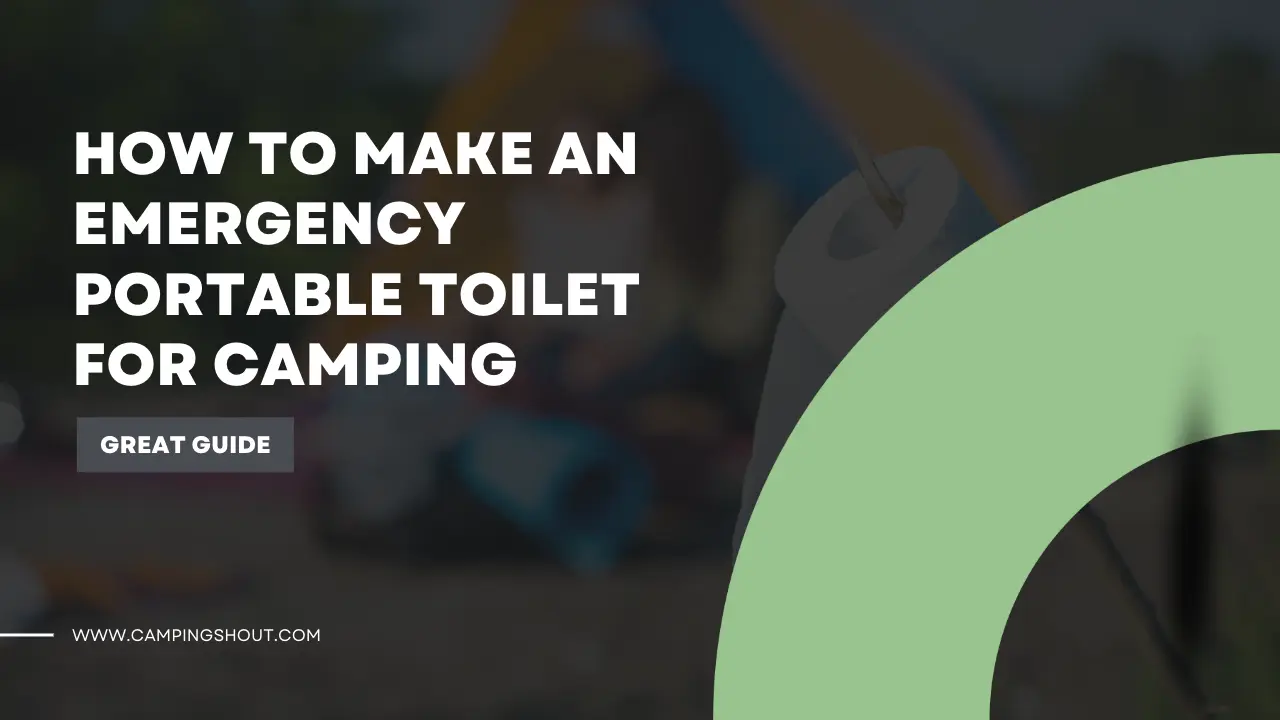 Make an Emergency Portable Toilet for Camping