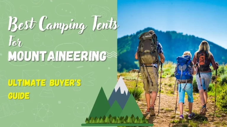 Best Camping Tents for Mountaineering