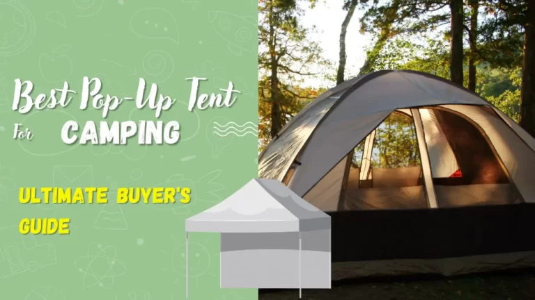 Best Pop-Up Tent for Camping
